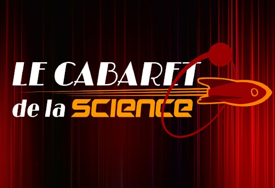 Inserm_FeteScience2018_CabaretScience_IAU.jpg